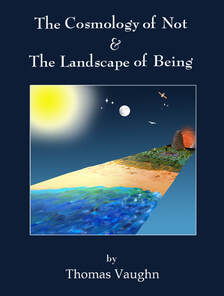 Image of the book cover of The Cosmology of Not & The Landscape of Being
